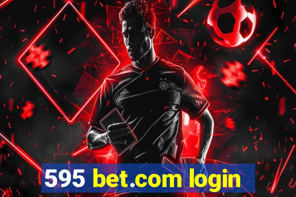 595 bet.com login